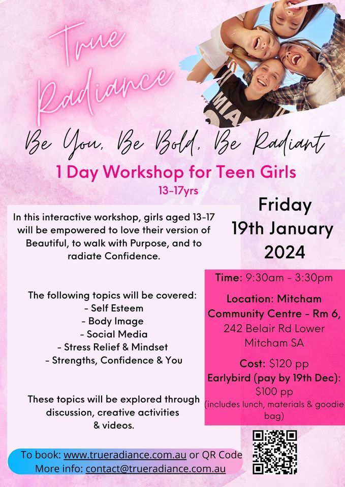 Be You, Be Bold, Be Radiant - Teen Girl Workshop