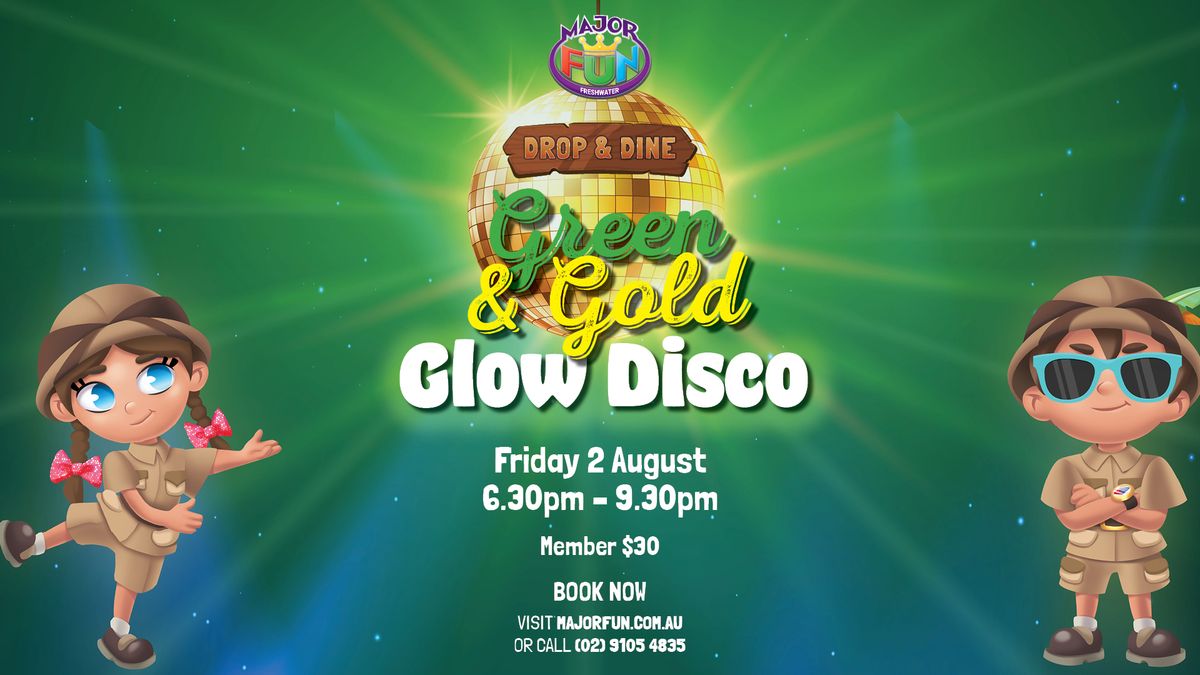 GREEN AND GOLD GLOW DISCO @ MAJOR FUN 