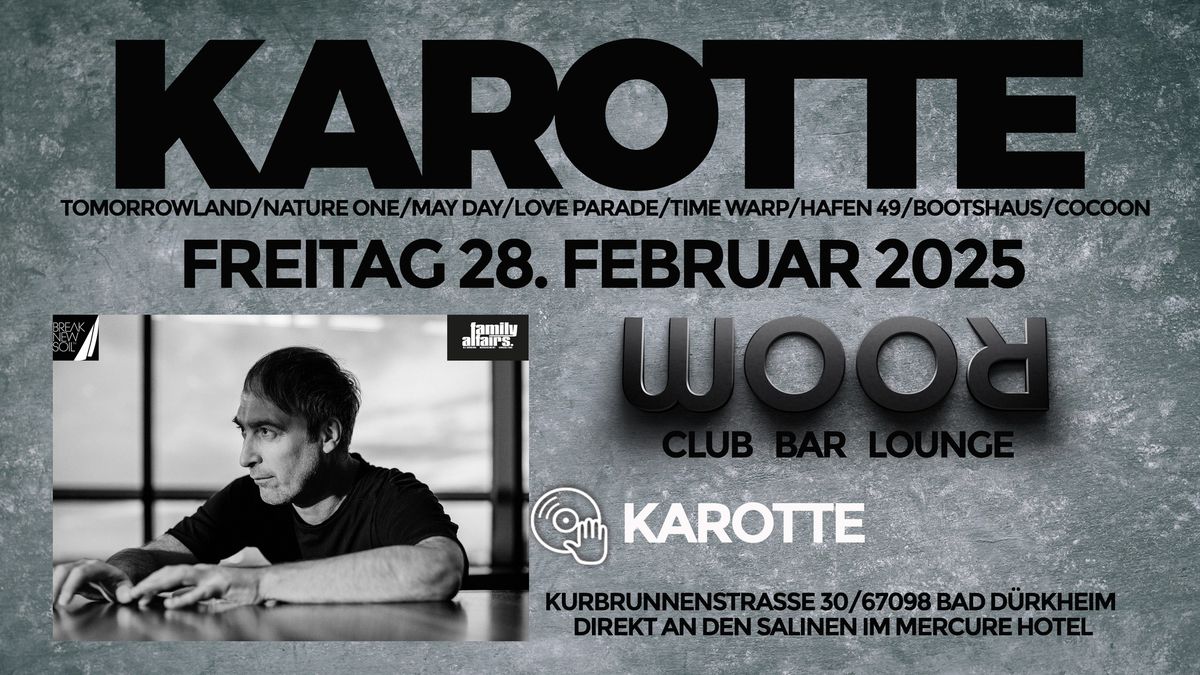 KAROTTE Live im ROOM Bad D\u00fcrkheim