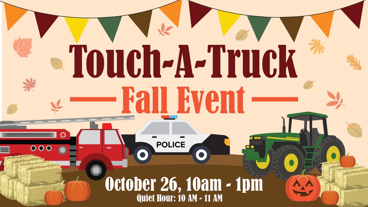 Hammond Touch-A-Truck: Fall Event!