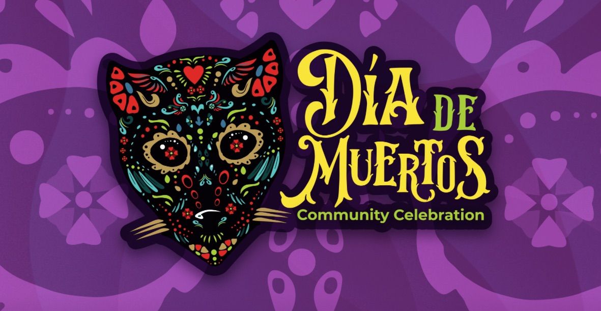 Dia De Muertos Community Celebration