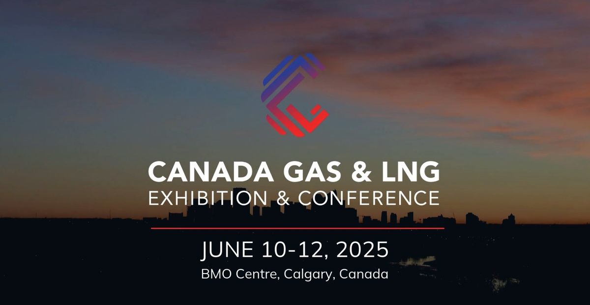 CANADA GAS & LNG EXHIBITION AND CONFERENCE 2025