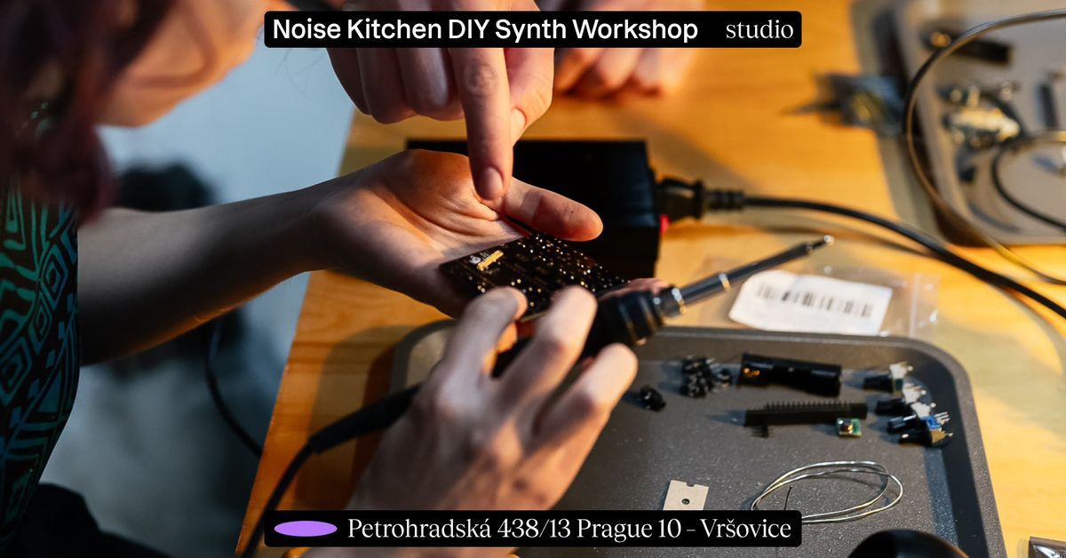 Noise Kitchen DIY Synth Workshop