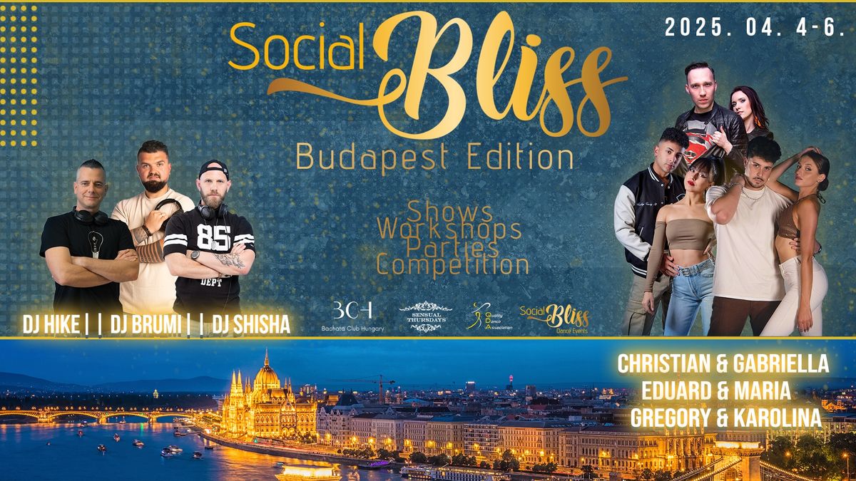 SOCIAL BLISS - BUDAPEST EDITION\ud83c\udf1f100% BACHATA\ud83c\udf1f SAVE THE DATE 