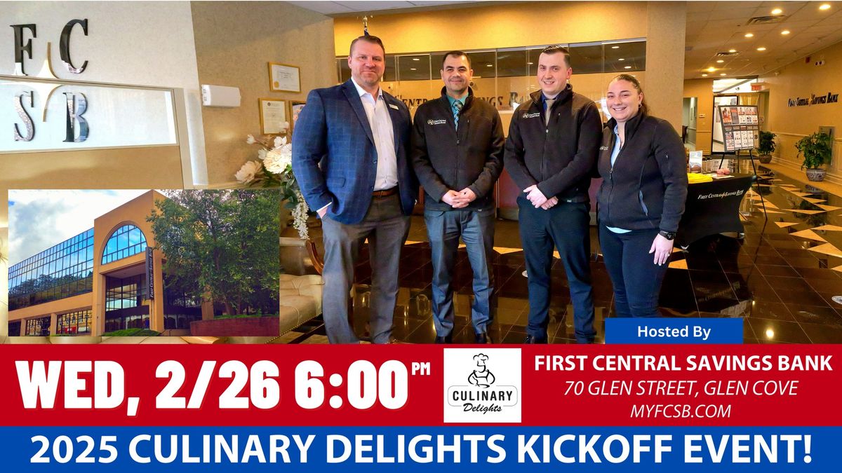 2025 Culinary Delights Kickoff Party at First Central Savings Bank - Wednesday, February 26th at 6pm