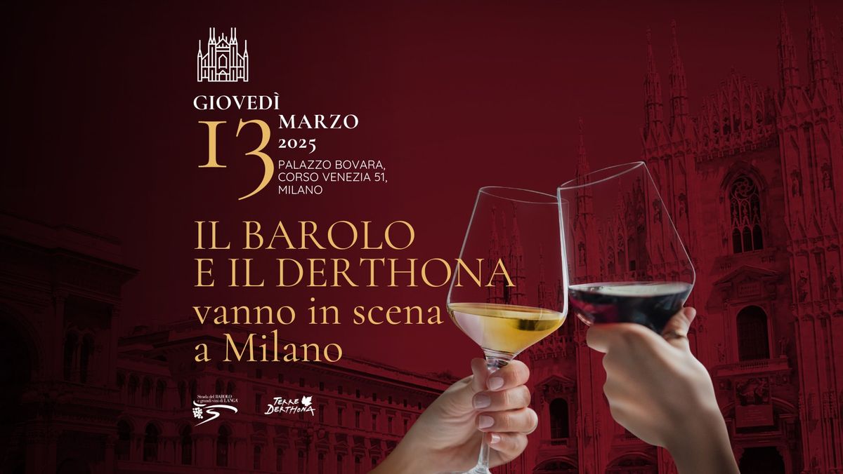 Il Barolo e il Derthona vanno in scena a Milano \u2013 IV edizione