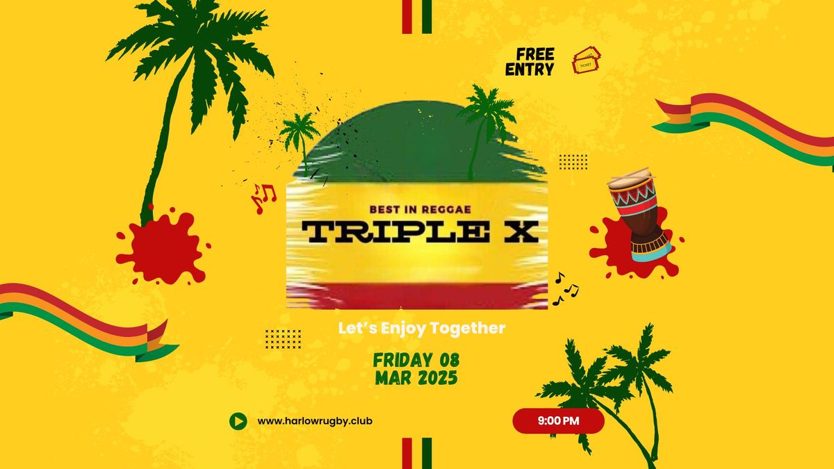 Live Music: Best in Reggae \u2013 Triple X