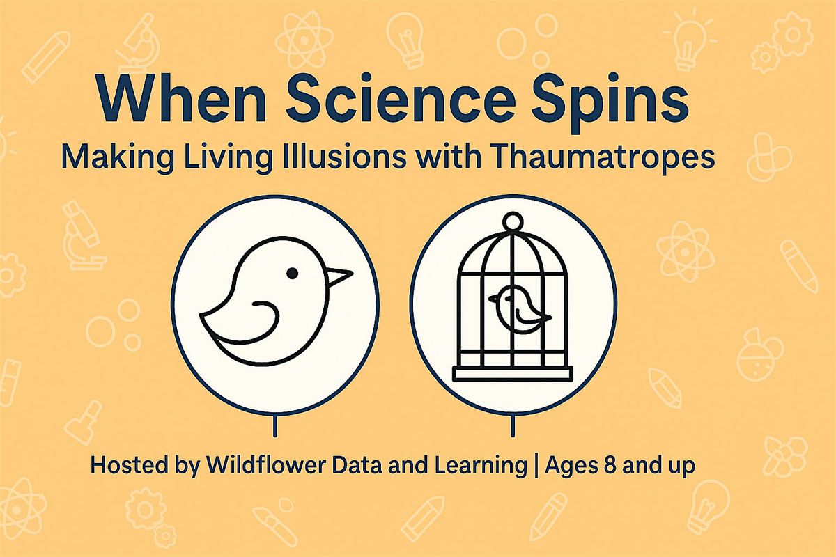 When Science Spins: Making Living Illusions with Thaumatropes