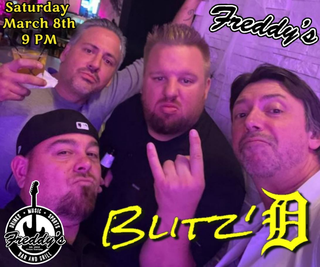 Blitz'd @ Freddy's - March 8th!!