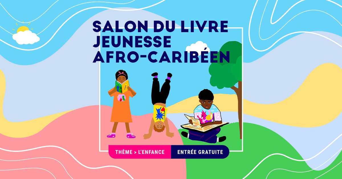 SALON DU LIVRE JEUNESSE AFRO-CARIBEEN 