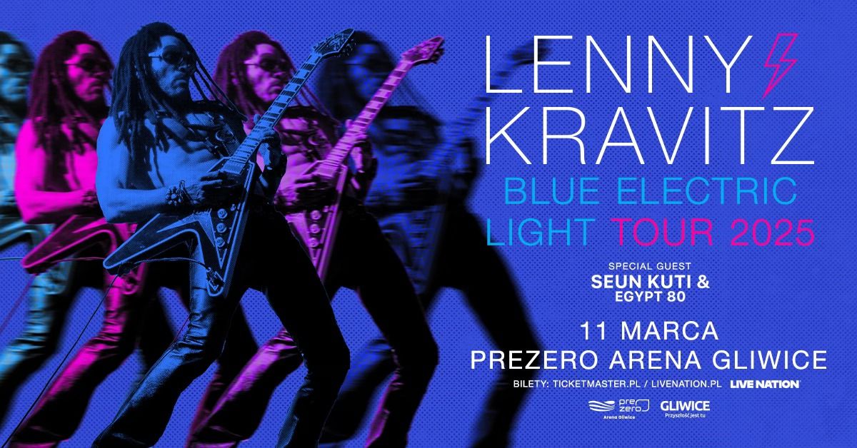 LENNY KRAVITZ - BLUE ELECTRIC LIGHT TOUR 2025 \u2013 Official Events - 11.03.2025 \u2013 PreZero Arena Gliwice