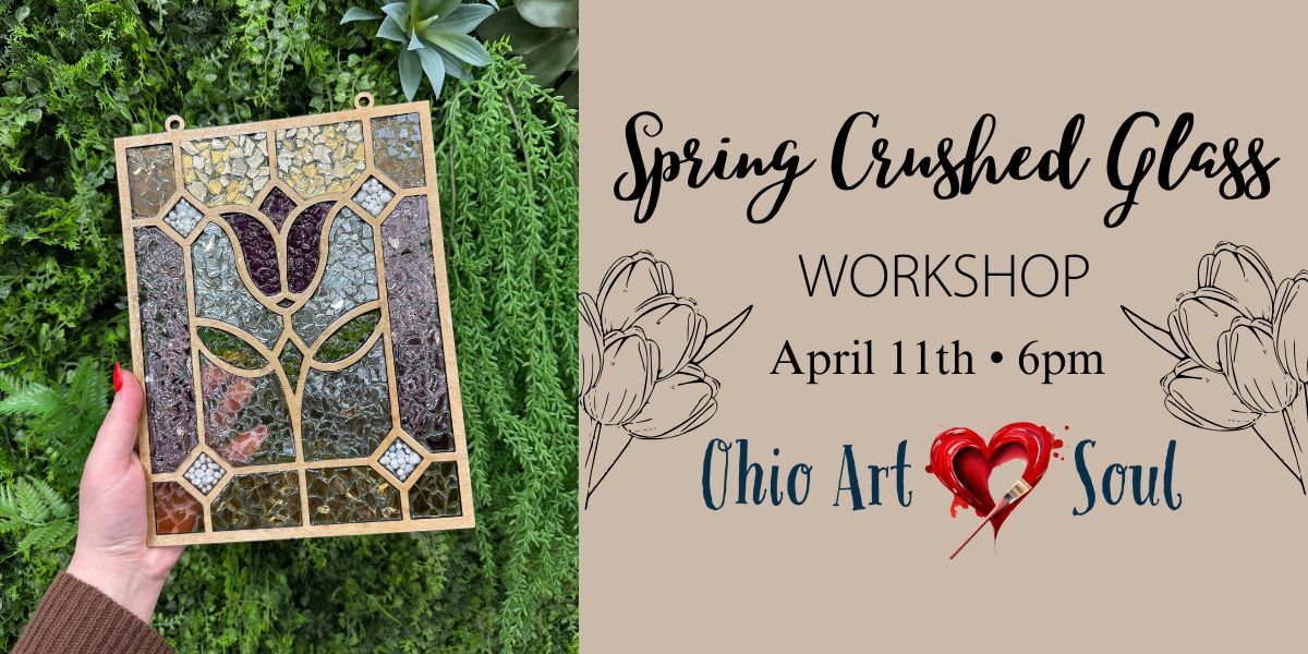 Spring Crushed Glass Workshop