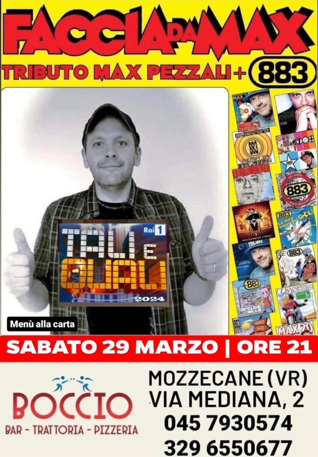 Faccia da Max-Tributo 883&Pezzali@Tratt. Pizzeria Boccio Mozzecane VR 