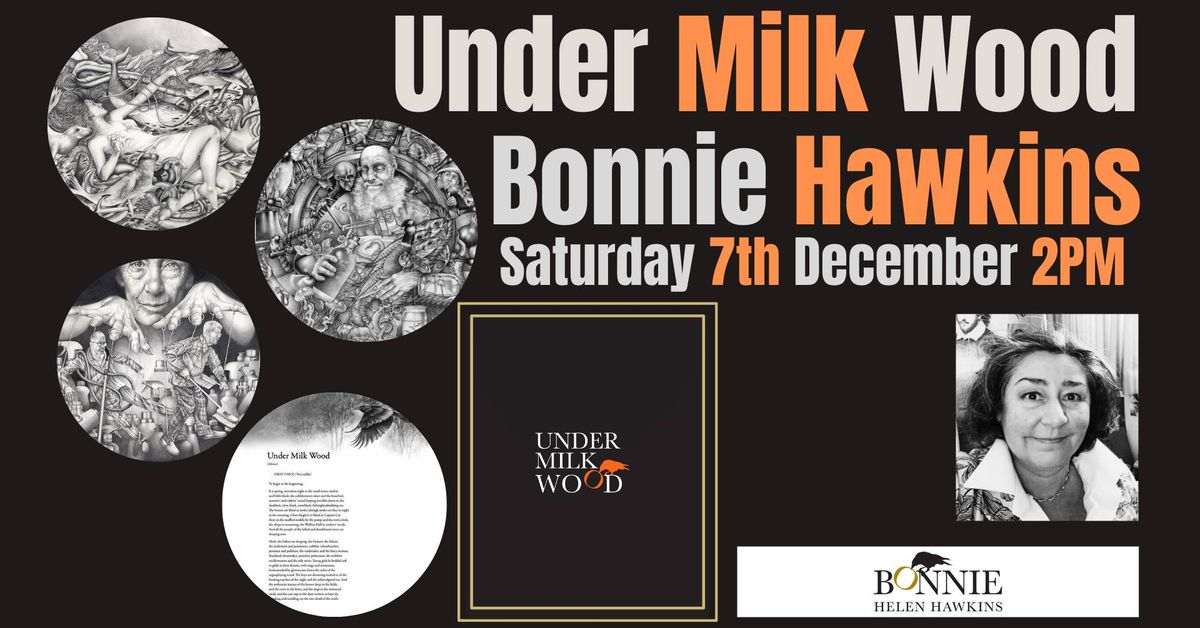 Under Milk Wood. Bonnie Helen Hawkins.