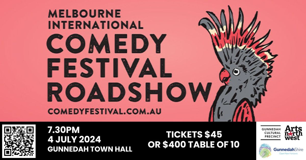 Melbourne International Comedy Festival Roadshow - Gunnedah