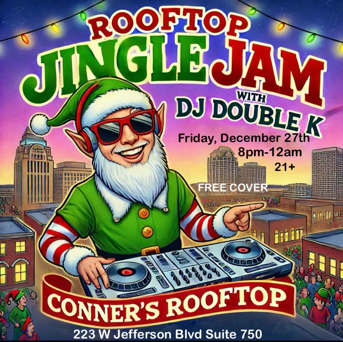 \u2728\ud83c\udf84Rooftop Jingle Jam with DJ Double K! \ud83c\udf84\u2728