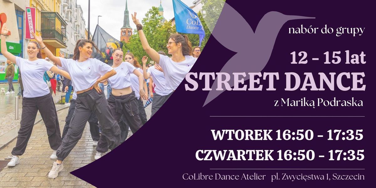 STREET DANCE 12-15 lat - nowy nab\u00f3r!