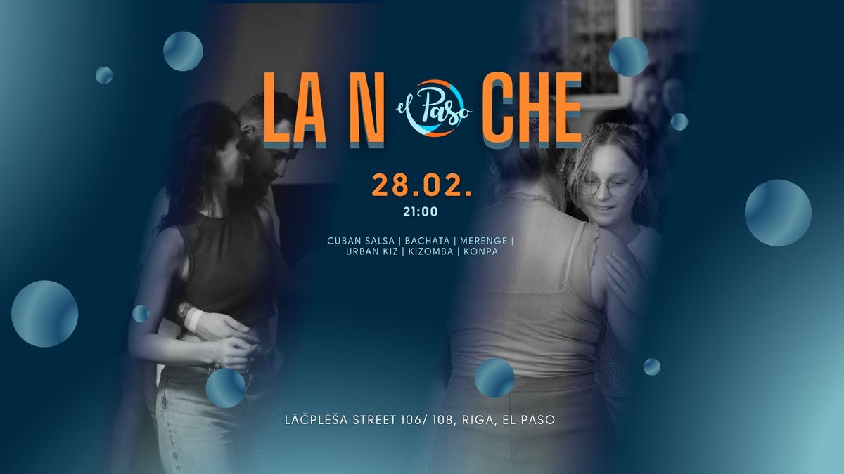 La Noche | 28.02