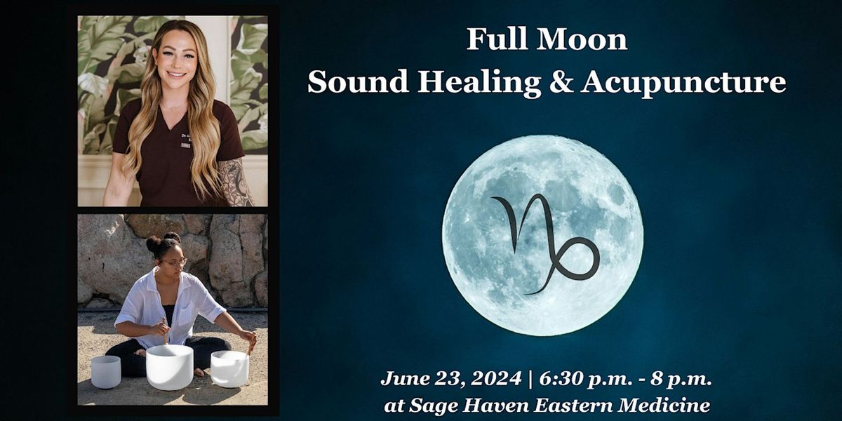Full Moon Sound Healing & Acupuncture