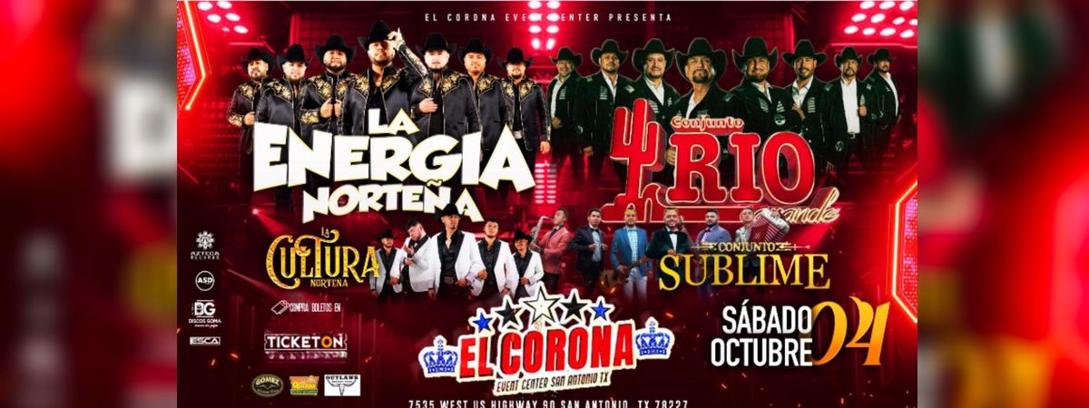 LA ENERGIA NORTE\u00d1A, CONJUNTO RIO GRANDE Y MAS