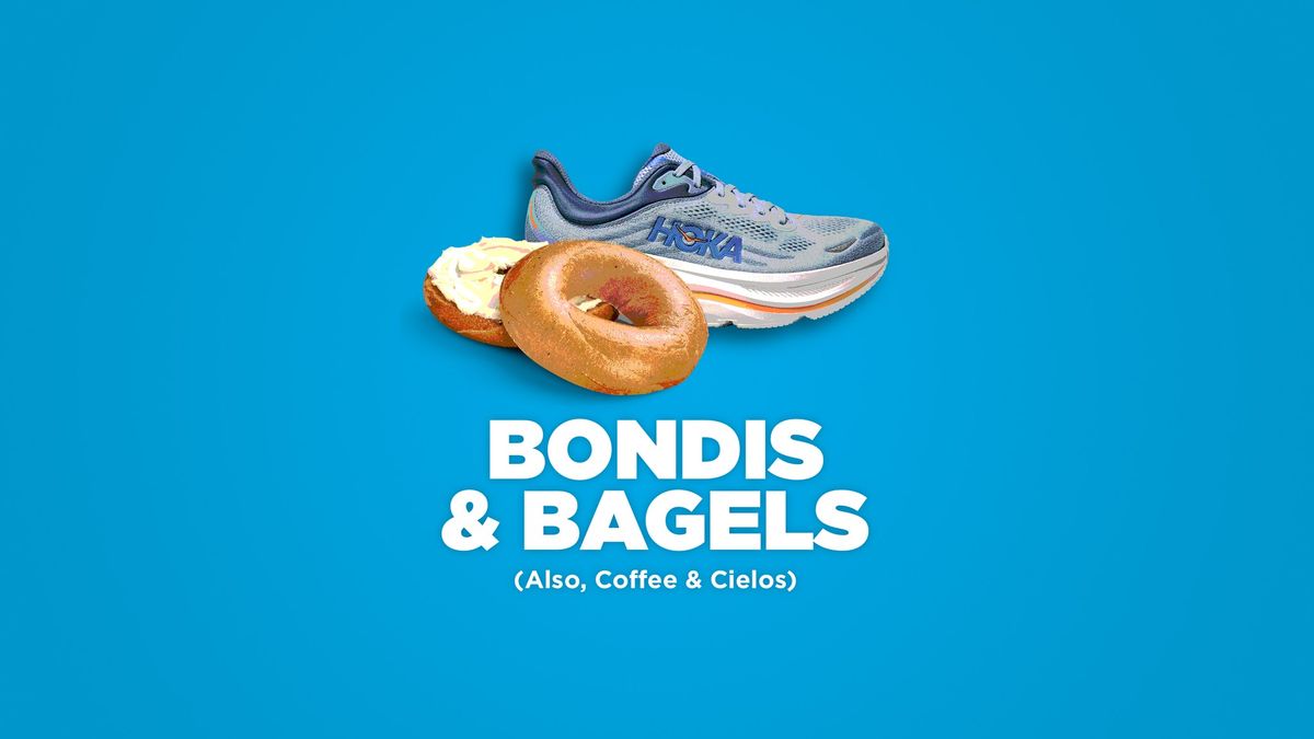 Bondis & Bagels (Also, Coffee & Cielos!)