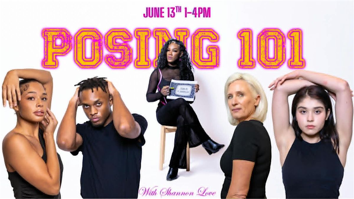 WORKSHOP - POSING 101 W\/ SHANNON LOVE