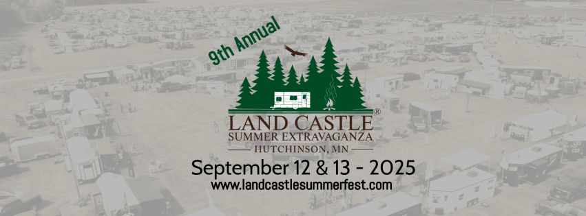 9th Annual Land Castle Summer Extravaganza