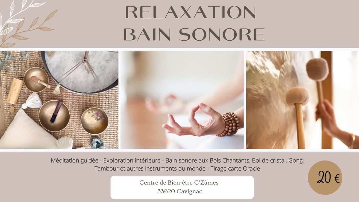 Relaxation Bain sonore Centre C'Z\u00e2mes 33620 Cavignac