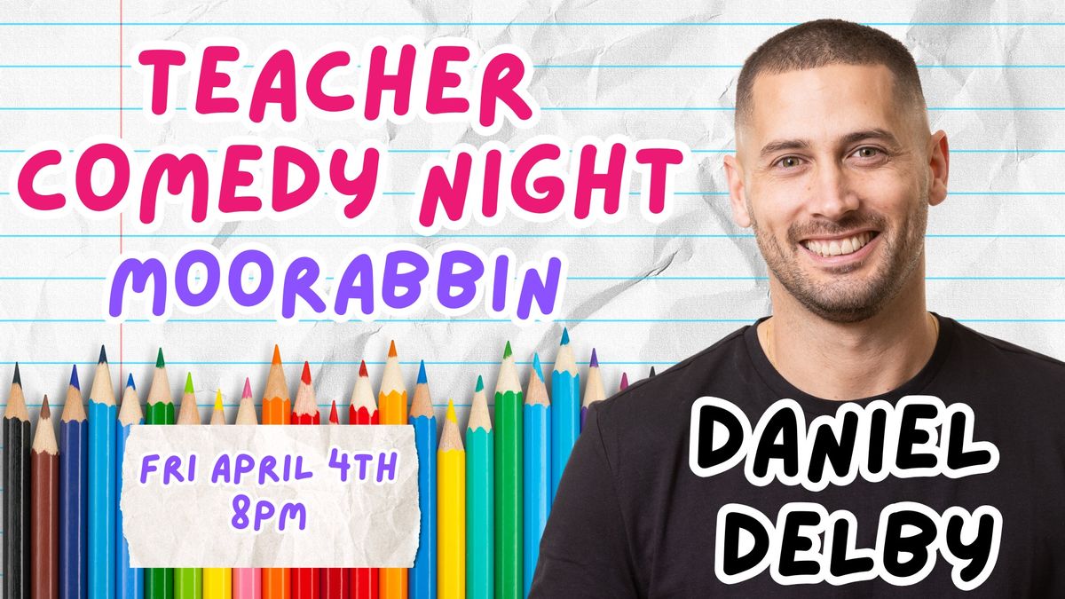 Teacher Comedy Night Moorabbin