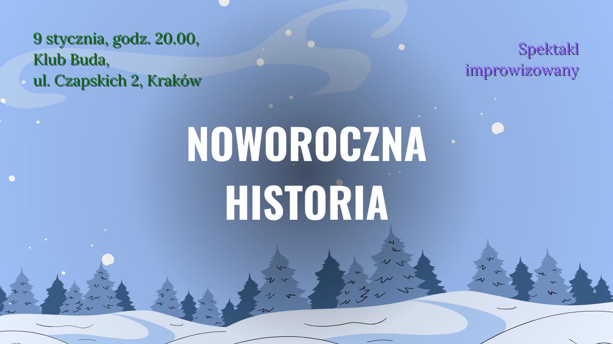 Noworoczna historia - komediowy spektakl improwizowany