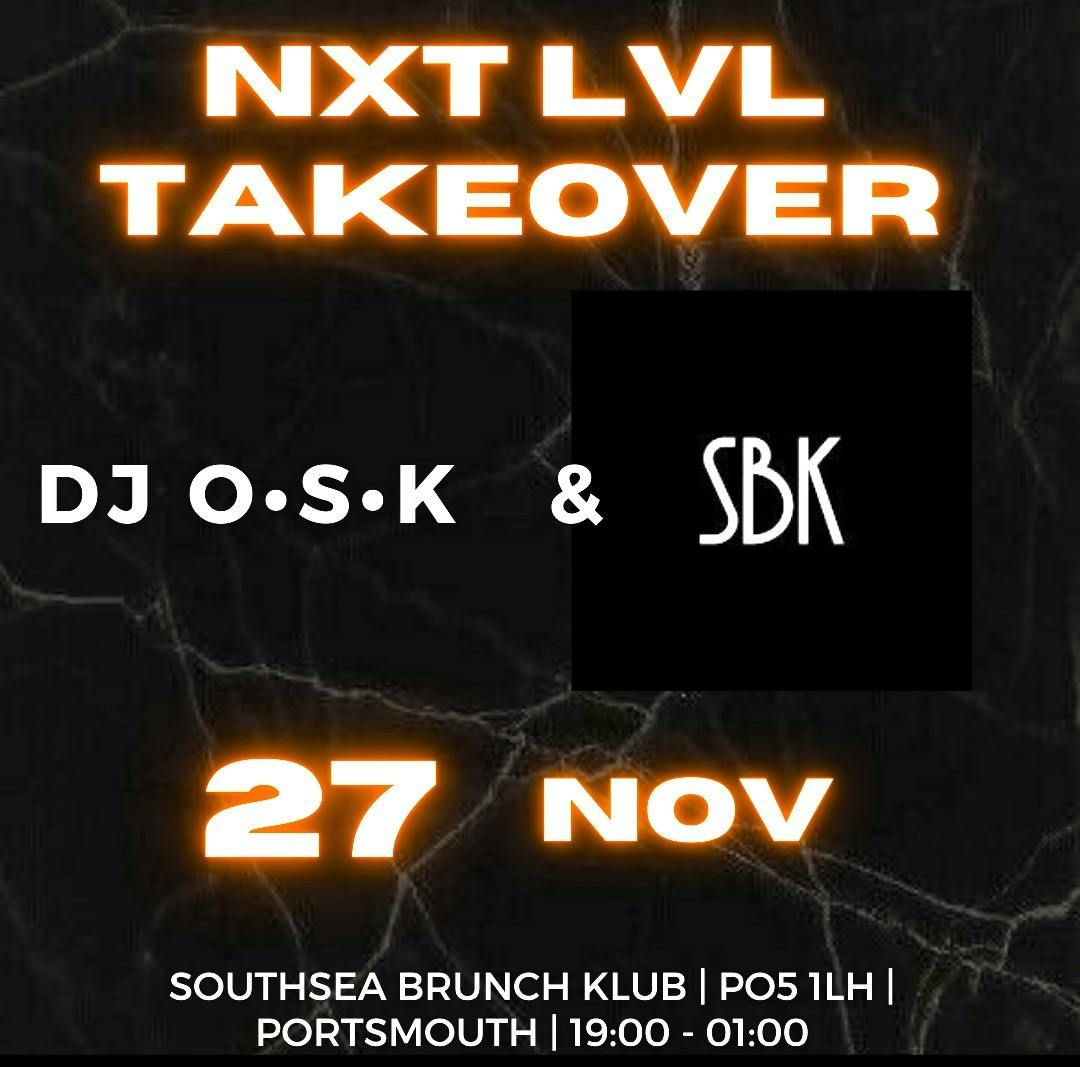 NXTLVL TAKEOVER WITH DJ OSK 