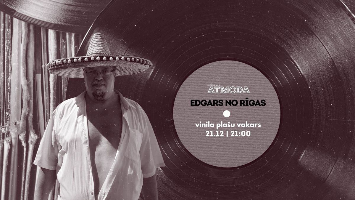 DJ Edgars no R\u012bgas Atmod\u0101