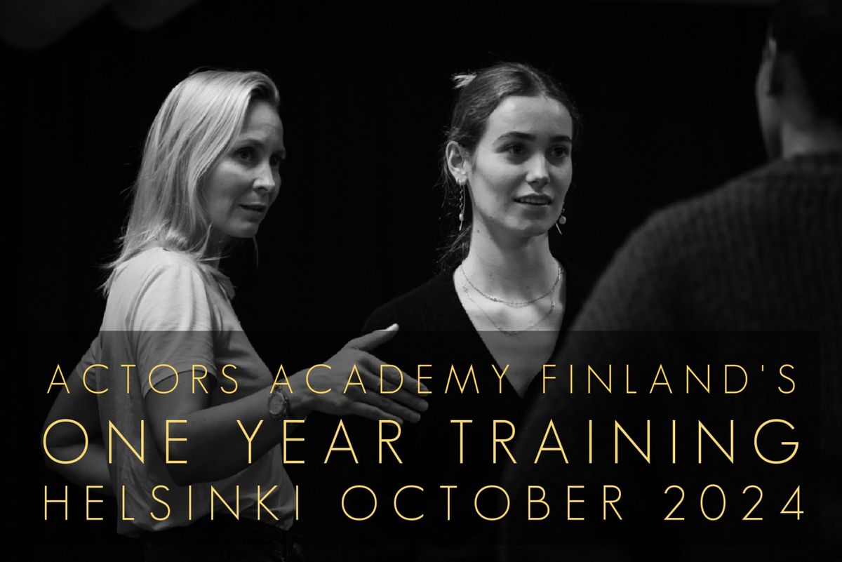 Actors Academy One Year Training Helsinki October 2024