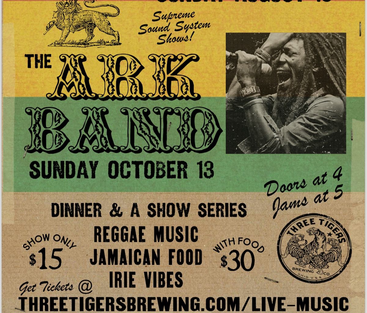 The Ark Band; Dinner and a Show