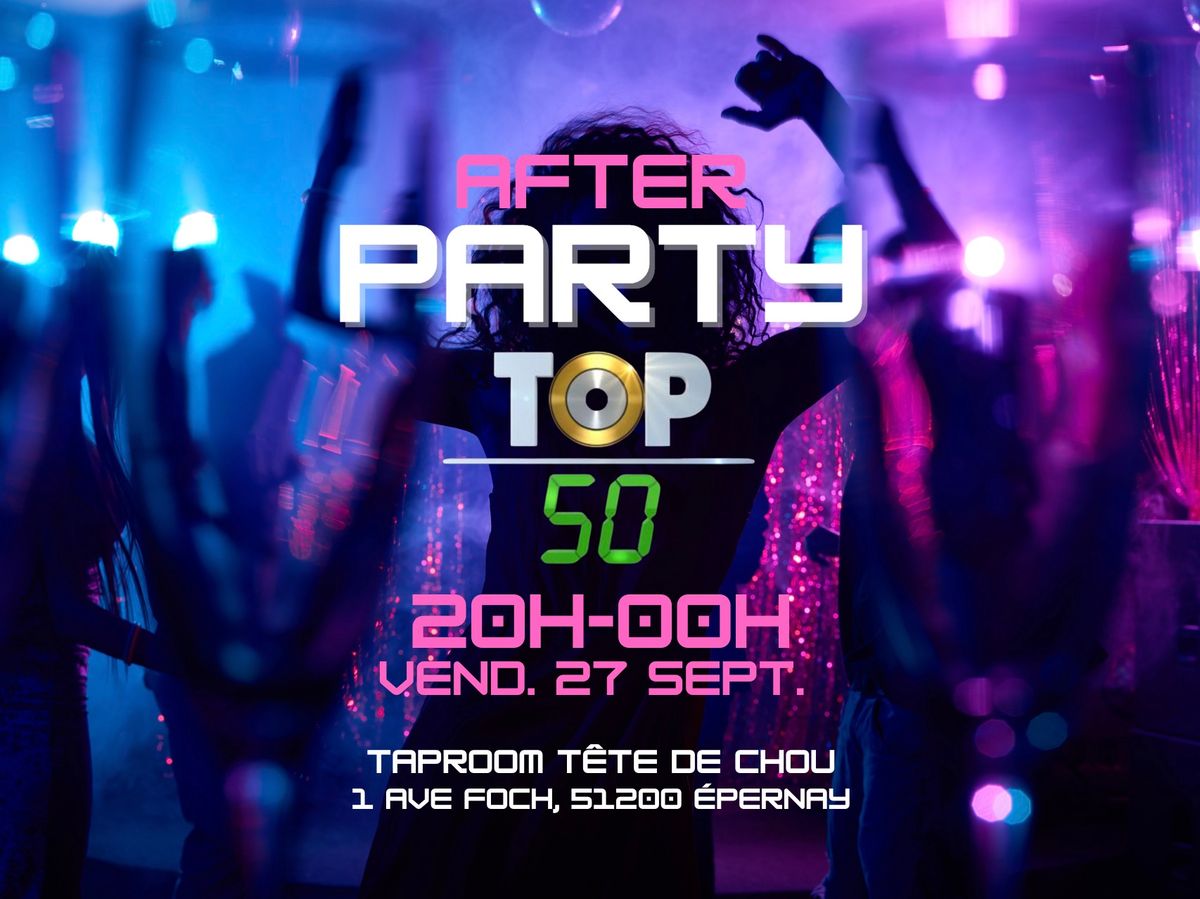 After party "Ap\u00e9ro de la halle #50" - TOP 50