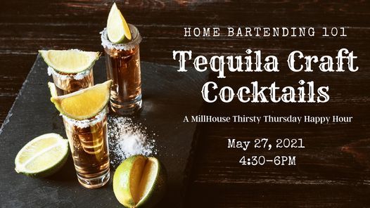 Home Bartending 101 - Tequila Craft Cocktails
