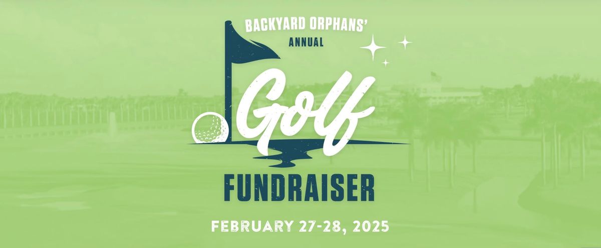 Backyard Orphans' 2025 Golf Fundraiser 