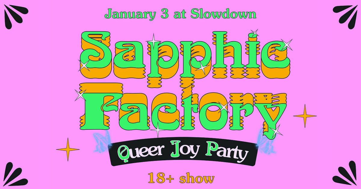 sapphic factory: queer joy party