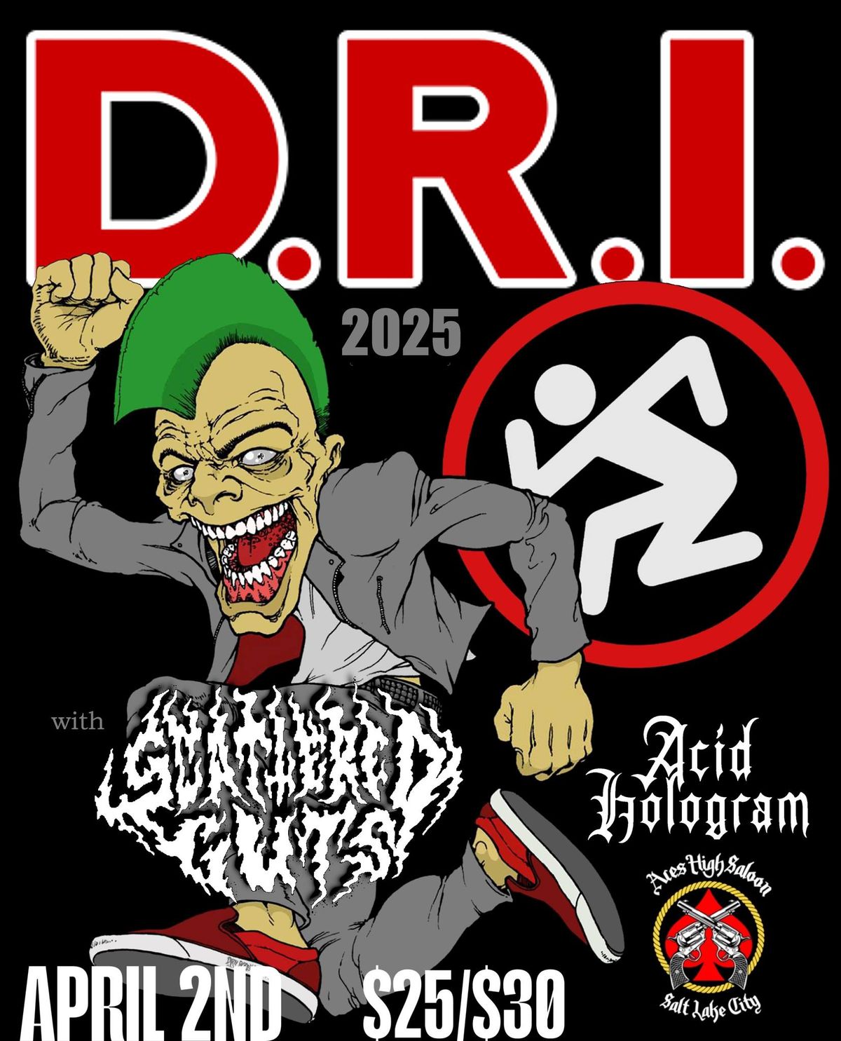 DRI!!!! Scattered Guts & Acid Hologram