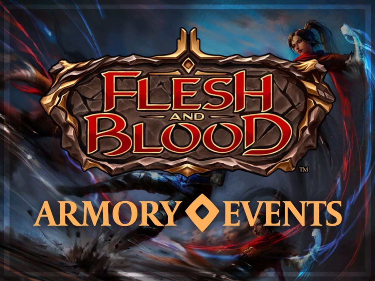  Flesh and Blood TCG  Armory Events & On Demand @SpawnPoint
