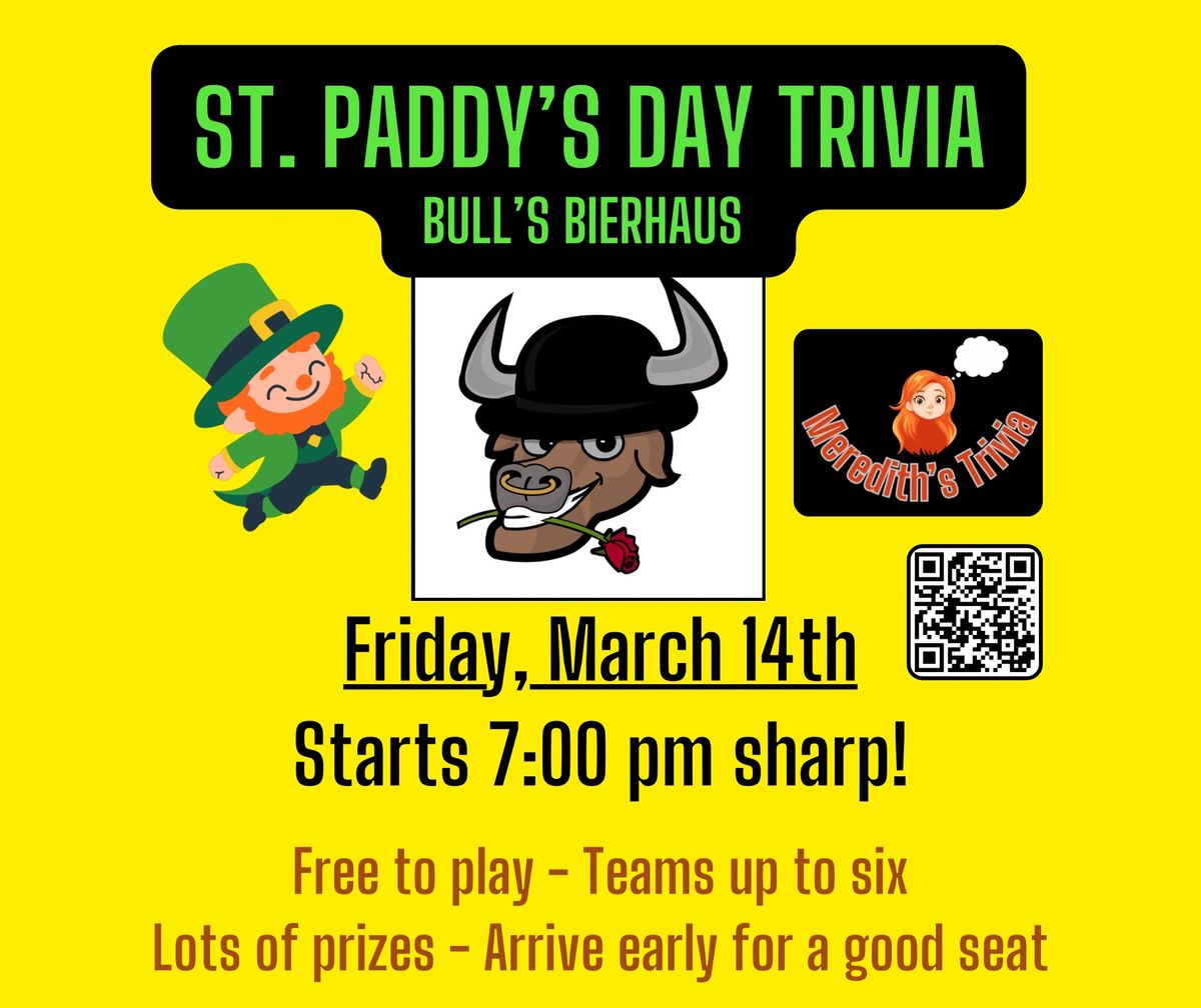 St. Paddy\u2019s Day Trivia at Bull\u2019s Bierhaus!