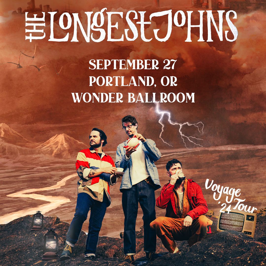 The Longest Johns | Fri Sep 27, 2024 | Wonder Ballroom