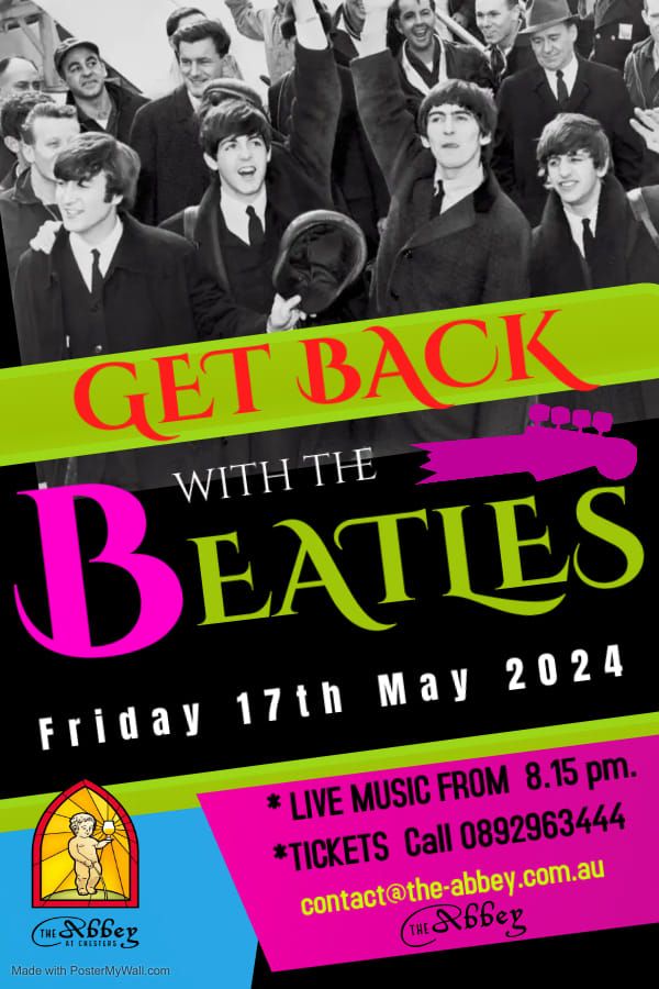 GET BACK with The Beatles @The Abbey @Chesters Restaurant.