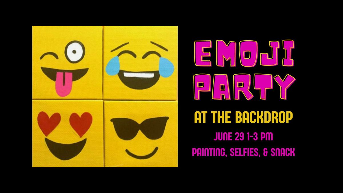 Emoji Party at The Backdrop