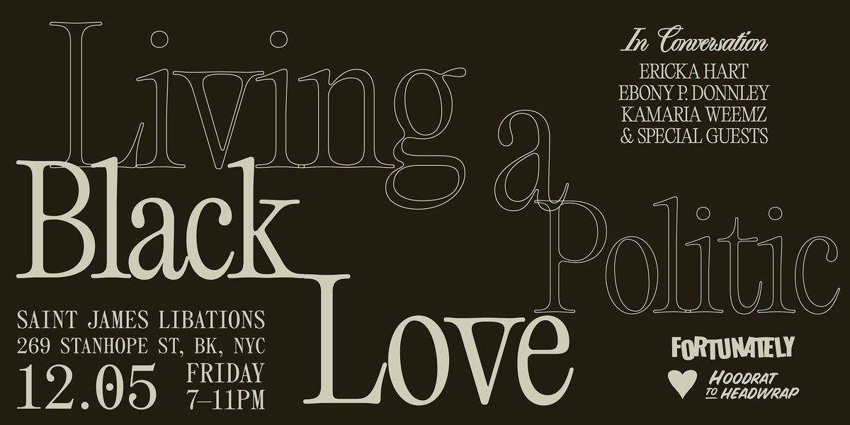 Living a Black Love Politic