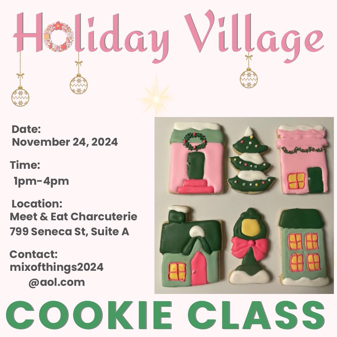 Holiday Village Cookie Decorating class