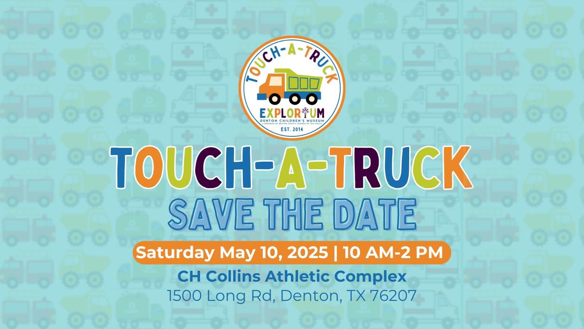 9th Annual Explorium Touch-A-Truck