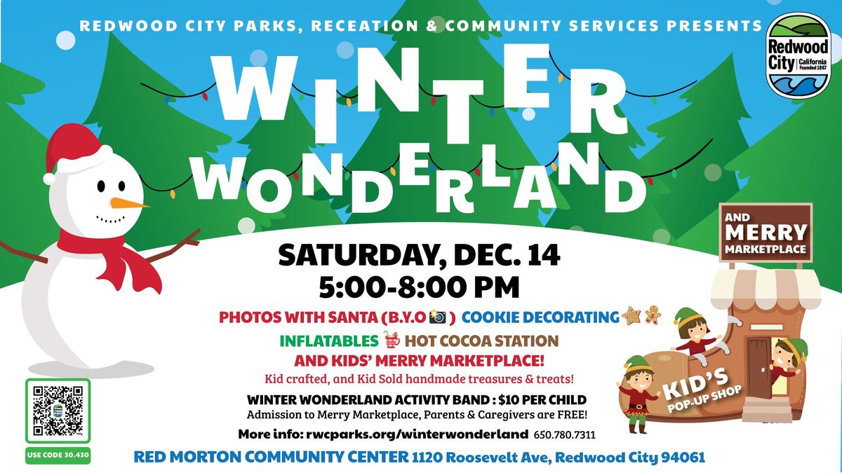 Winter Wonderland & Kids Merry Marketplace!