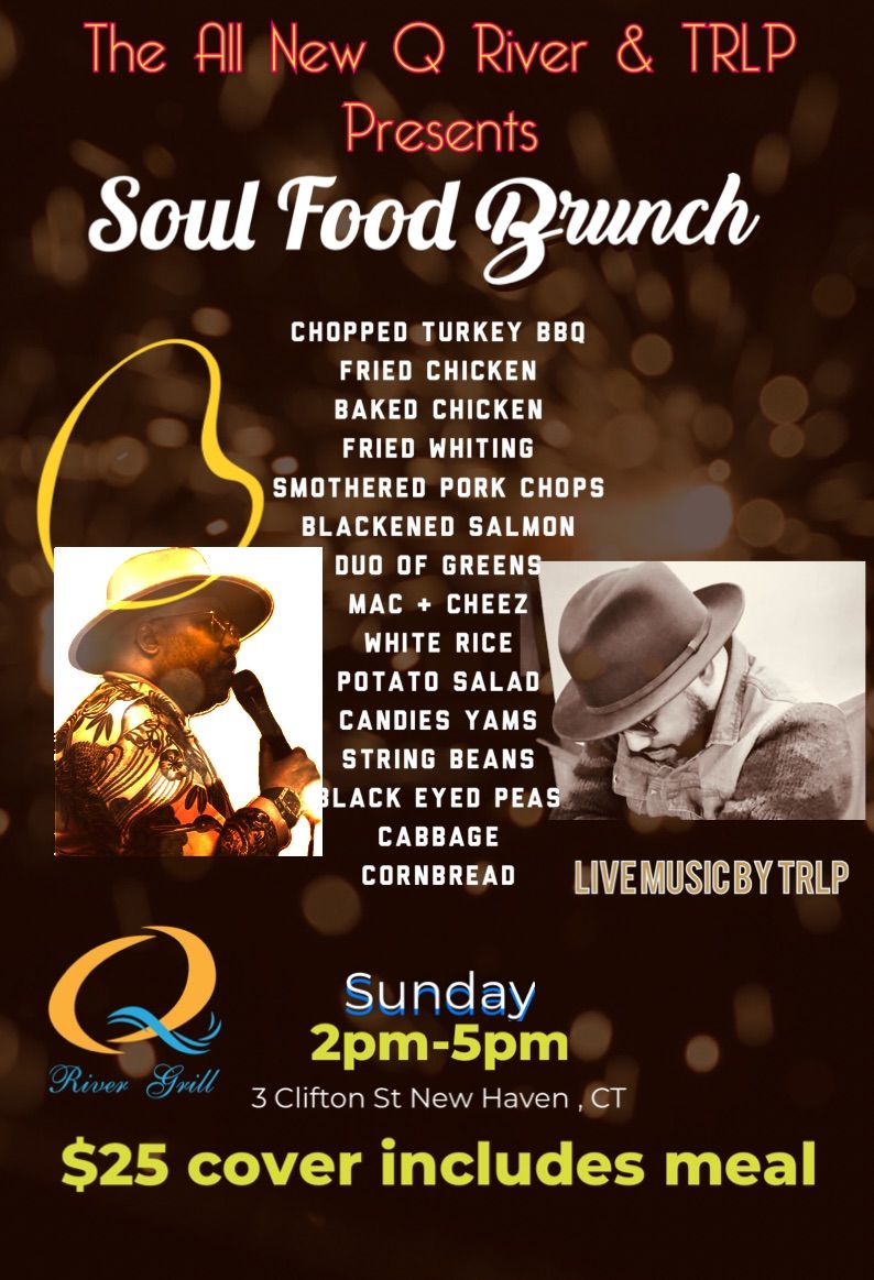 TRLP presents \u201cSoul food Brunch\u201d 