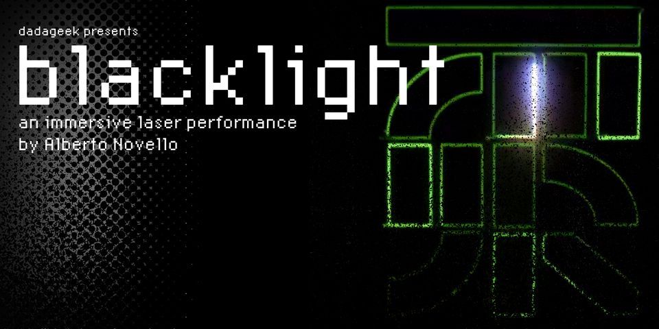 BLACKLIGHT - an immersive laser performance by Alberto Novello